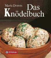 Maria Drewes - Das Knödelbuch, Inbunden