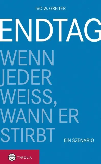 Ivo W. Greiter - Endtag, E-bok. Tillgänglighet: Lägg i varukorg