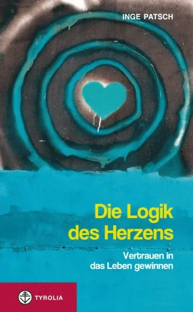 Inge Patsch - Die Logik des Herzens, E-bok. Tillgänglighet: Lägg i varukorg