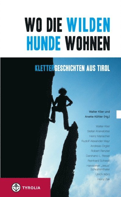 Anette Kohler, Walter Klier - Wo die wilden Hunde wohnen, E-bok