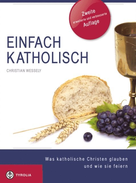 Christian Wessely - Einfach Katholisch, E-bok