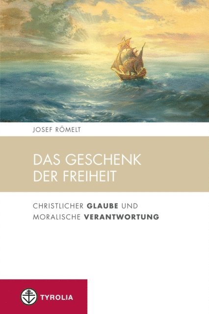 Josef Romelt - Das Geschenk der Freiheit, E-bok