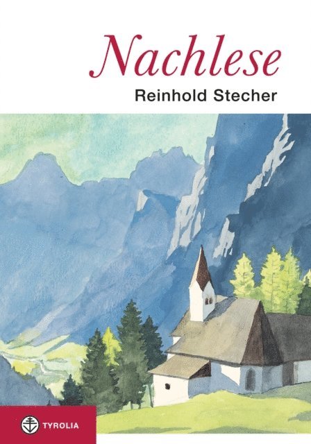 Reinhold Stecher, Paul Ladurner - Nachlese, E-bok