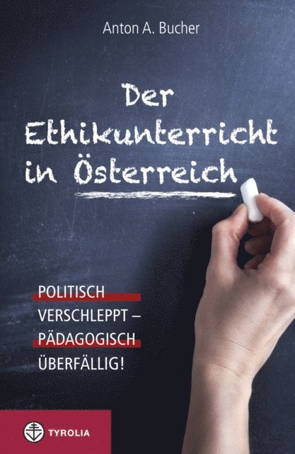 Anton A. Bucher - Der Ethikunterricht in Österreich, E-bok