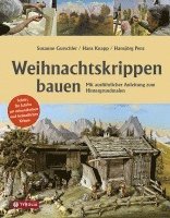 Susanne Gurschler, Hans Knapp, Hansjörg Penz - Weihnachtskrippen bauen, Inbunden. Tillgänglighet: Lägg i varukorg