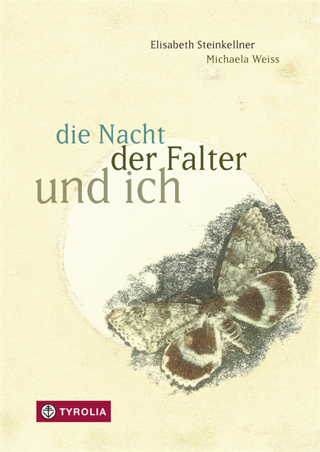 Elisabeth Steinkellner - die Nacht, der Falter und ich, E-bok
