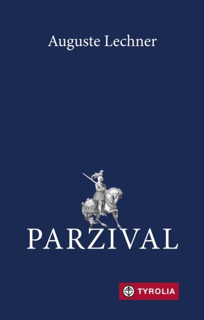 Auguste Lechner - Parzival, E-bok