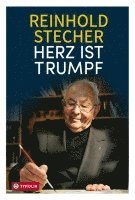 Reinhold Stecher, Paul Ladurner - Herz ist Trumpf, Inbunden