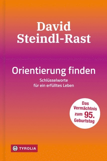 David Steindl-Rast - Orientierung finden, E-bok