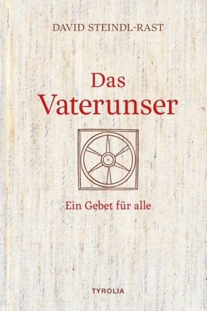 David Steindl-Rast - Das Vaterunser, E-bok