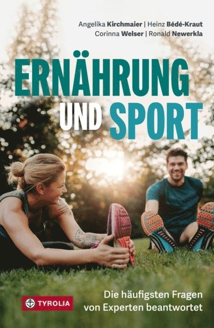 Ronald Newerkla, Corinna Welser, Heinz Bede-Kraut, Angelika Kirchmaier - Ernährung und Sport, E-bok. Tillgänglighet: Lägg i varukorg