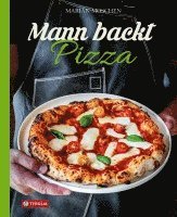 Marian Moschen - Mann backt Pizza, Inbunden