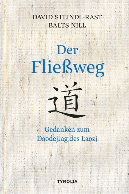 Balts Nill, David Steindl-Rast - Der Fließweg, E-bok