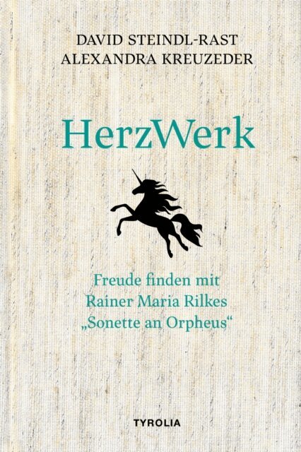 Alexandra Kreuzeder, David Steindl-Rast - HerzWerk, E-bok