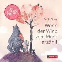 Sonja Stangl - Wenn der Wind vom Meer erzählt, Inbunden