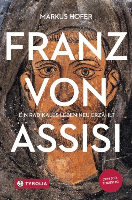 Markus Hofer - Franz von Assisi, E-bok
