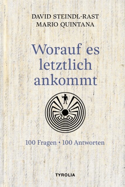 Mario Quintana, David Steindl-Rast - Worauf es letztlich ankommt, E-bok