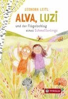 Leonora Leitl - Alva, Luzi und der Flügelschlag eines Schmetterlings, Inbunden