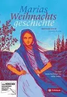 Marias Weihnachtsgeschichte