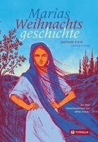 Mathilde Stein - Marias Weihnachtsgeschichte, Inbunden