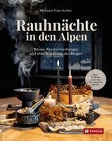 Michaela Thöni-Kohler - Rauhnächte in den Alpen, Inbunden. Tillgänglighet: Lägg i varukorg