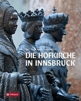 Karl C. Berger, Andreas Rudigier - Die Hofkirche in Innsbruck, Inbunden. Tillgänglighet: Lägg i varukorg