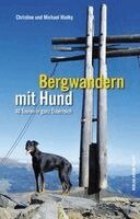 Christine Hlatky, Michael Hlatky - Bergwandern mit Hund, Häftad