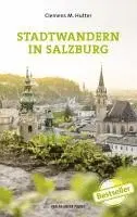 Clemens M. Hutter - Stadtwandern in Salzburg, Häftad. Tillgänglighet: Lägg i varukorg