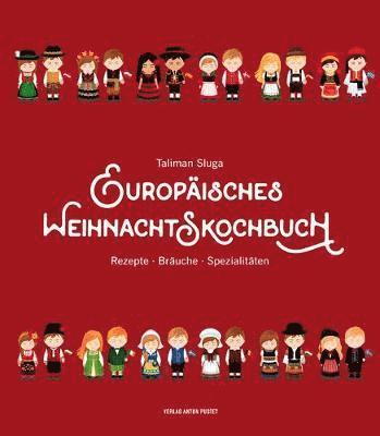 Taliman Sluga - Europaeisches Weinachtskochbuch, Inbunden. Tillgänglighet: Lägg i varukorg