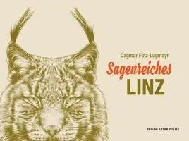 Dagmar Fetz-Lugmayr - Sagenreiches Linz, Inbunden. Tillgänglighet: Lägg i varukorg