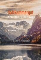 Thomas Neuhold - Salzkammergut - Orte der Erinnerung, Häftad. Tillgänglighet: Lägg i varukorg