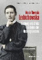 Sabine Veits-Falk, Johannes Hofinger - Maria Theresia Ledóchowska, Inbunden