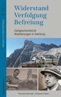Thomas Neuhold, Andreas Praher - Widerstand. Verfolgung. Befreiung., Häftad. Tillgänglighet: Lägg i varukorg