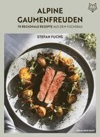 Stefan Fuchs - Alpine Gaumenfreuden, Inbunden. Tillgänglighet: Lägg i varukorg