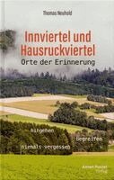 Thomas Neuhold - Innviertel und Hausruckviertel: Orte der Erinnerung, Häftad. Tillgänglighet: Lägg i varukorg