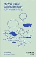Peter Mauser, Konstantin Niehaus - How to speak Salzburgerisch, Häftad. Tillgänglighet: Lägg i varukorg