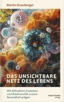Martin Grassberger - Das unsichtbare Netz des Lebens, Inbunden. Tillgänglighet: Lägg i varukorg