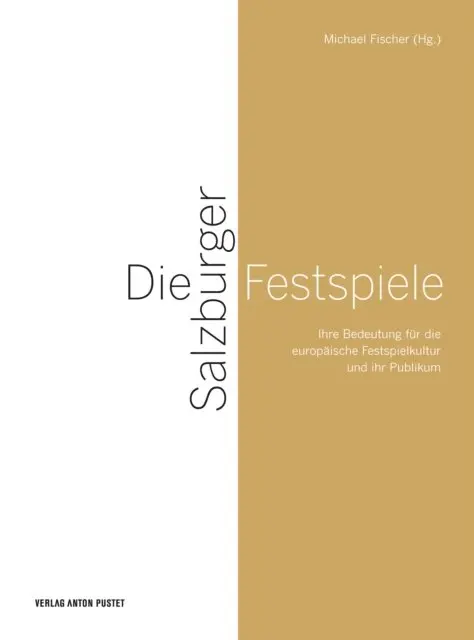 Michael Fischer - Die Salzburger Festspiele, E-bok. Tillgänglighet: Lägg i varukorg
