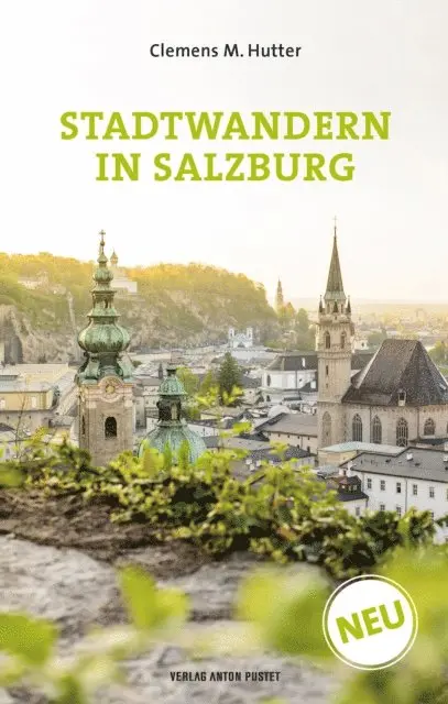 Clemens M. Hutter - Stadtwandern in Salzburg, E-bok. Tillgänglighet: Lägg i varukorg