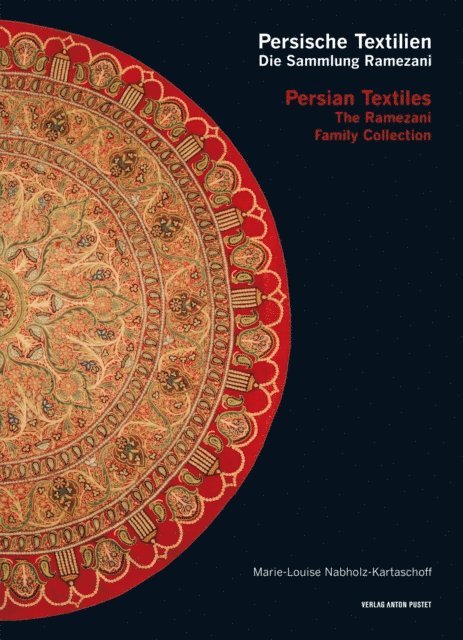 Marie-Louise Nabholz-Kartaschoff - Persische Textilien. Die Sammlung Ramezani, E-bok