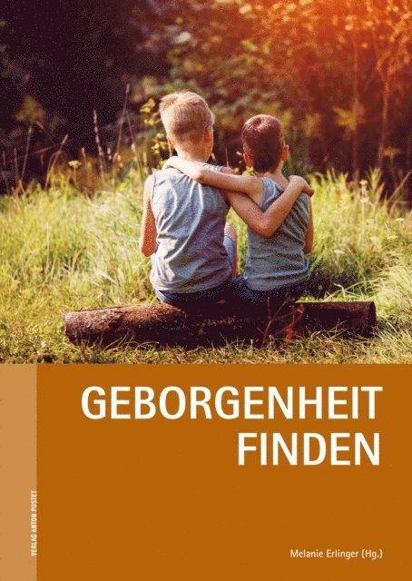 Melanie Erlinger - Geborgenheit finden, E-bok
