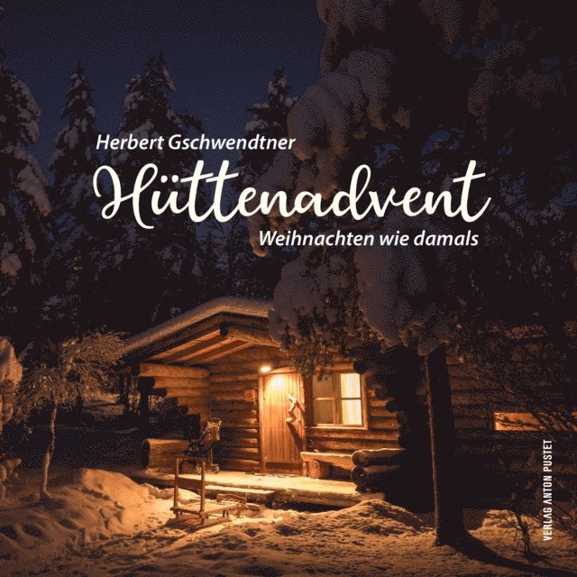 Herbert Gschwendtner - Hüttenadvent, E-bok. Tillgänglighet: Lägg i varukorg