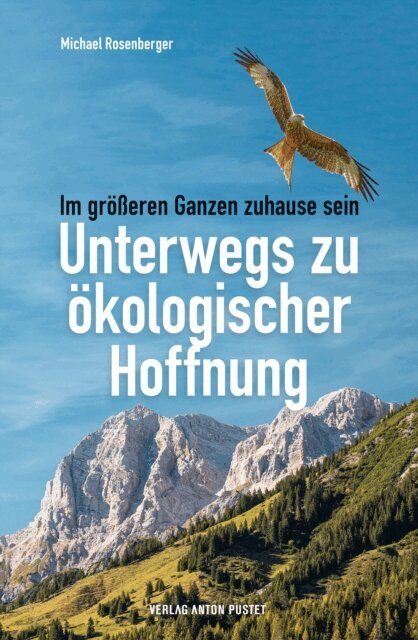 Michael Rosenberger - Unterwegs zu okologischer Hoffnung, E-bok