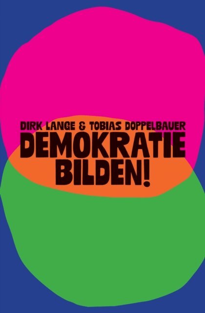 Dirk Lange, Tobias Doppelbauer - Demokratie bilden!, E-bok