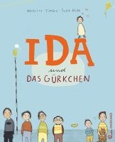 Brigitte Jünger - Ida und das Gürkchen, Inbunden