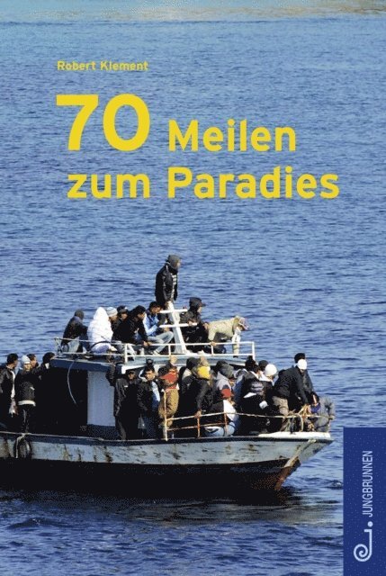 Robert Klement - 70 Meilen zum Paradies, E-bok
