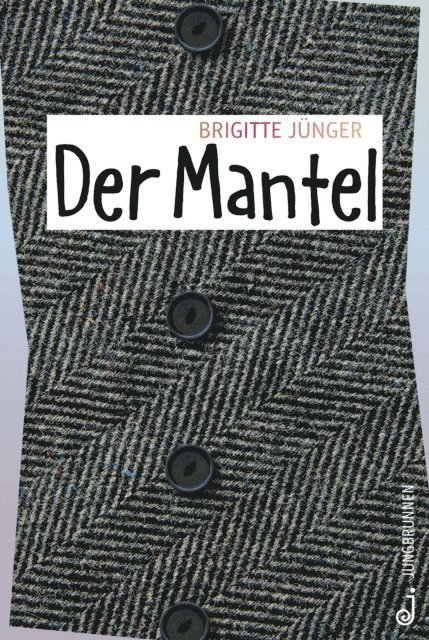 Brigitte Junger - Der Mantel, E-bok