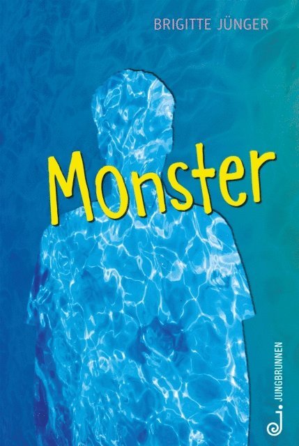 Brigitte Junger - Monster, E-bok