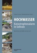 Hochwasser: Katastrophenalarm in Sellrain