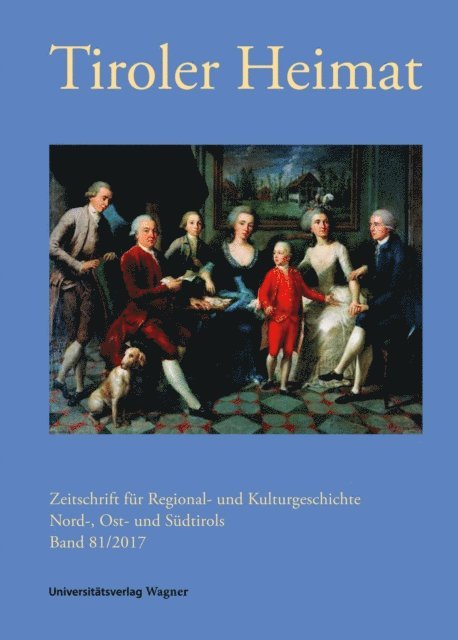 Richard Schober, Christina Antenhofer - Tiroler Heimat 81 (2017), E-bok